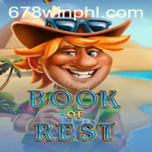 Immerse Yourself in the Enchanting World of BookofRest at 678WIN.BET