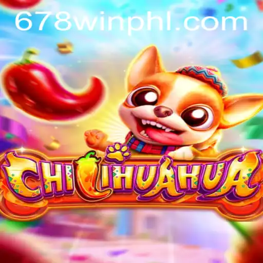 Discover the Exciting World of CHILIHUAHUA: A Thrilling New Game on 678WIN.BET