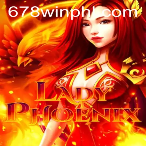 Embark on an Epic Journey with LadyPhoenix: The Ultimate Gaming Experience at 678WIN.BET