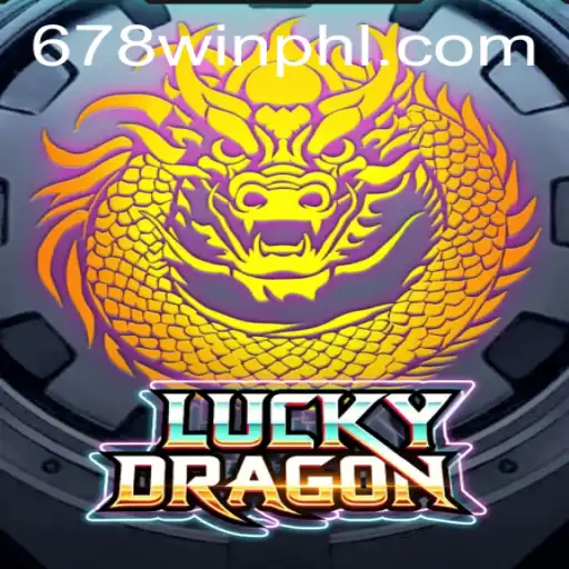 Discover the Exciting World of LuckyDragon with 678WIN.BET