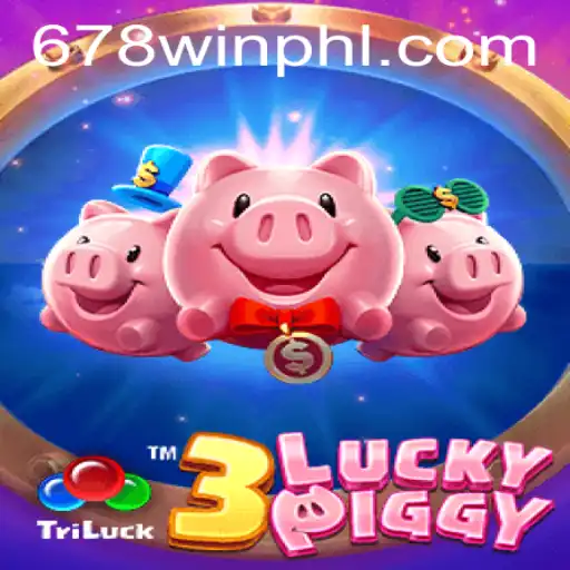 Unveiling the Excitement of 3LUCKYPIGGY: A Guide to Winning Big with 678WIN.BET