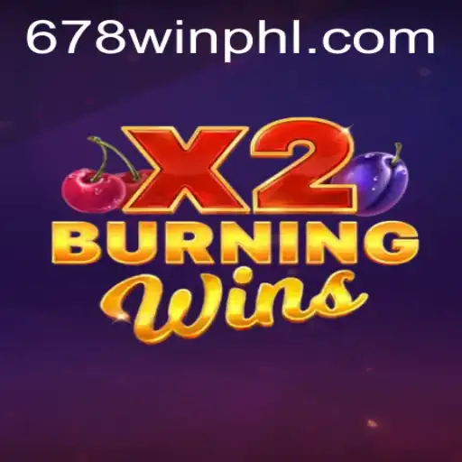 Explore the Thrills of BurningWinsX2 – A New Era in Gaming