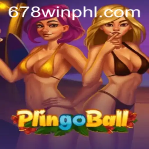 Exploring the Exciting World of Plingoball with 678WIN.BET
